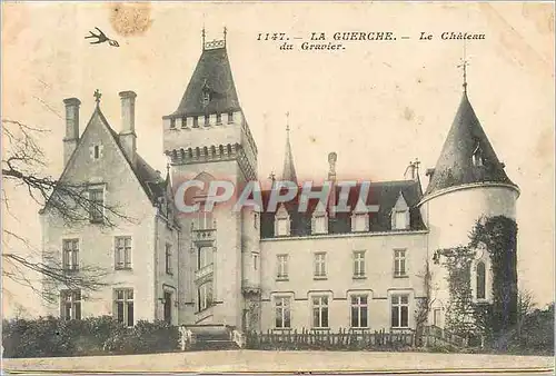 Cartes postales 1147 la guerche le chateau du gravier