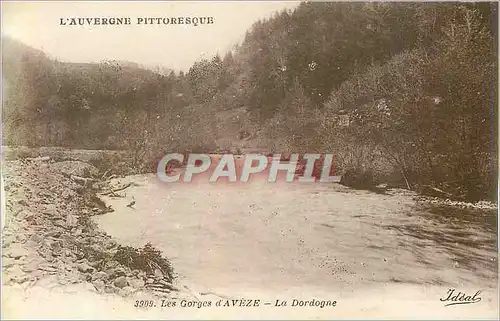 Cartes postales L auvergne pittoresque 3909 les gorges d aveze la dordogne