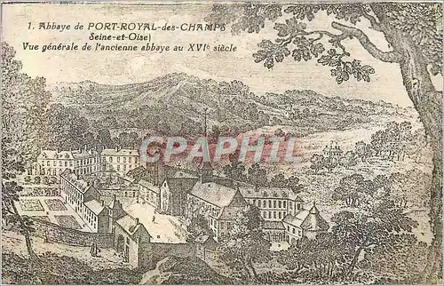 Cartes postales 1 abbaye de port royal des champs seine et oise Vue generale de l'ancienne abbaye au 15eme siecl