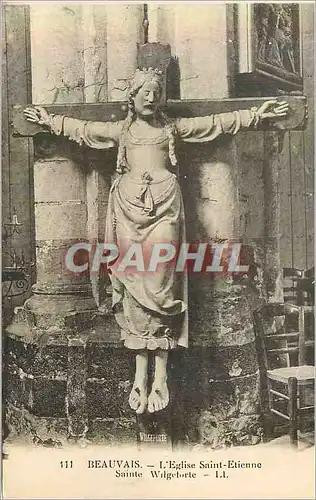 Cartes postales 111 beauvais l eglise saint etienne sainte wilgeforte