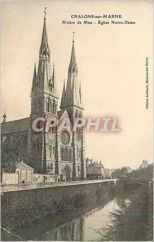Cartes postales Chalons sur marne riviere de mau eglise notre dame