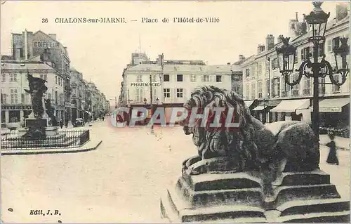 Cartes postales 36 chalons sur marne place de l hotel de ville Lion