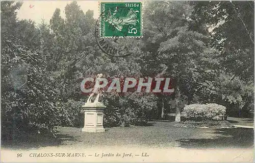 Cartes postales 96 chalons sur marne le jardin du jard