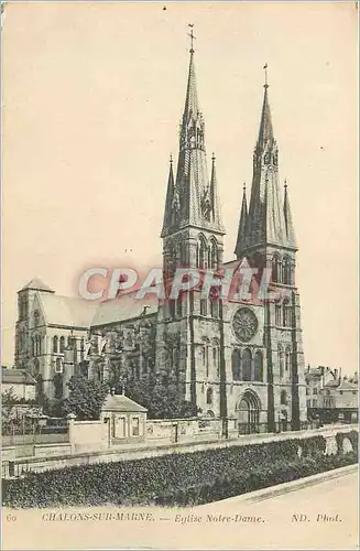 Cartes postales 60 chalons sur marne eglise notre dame