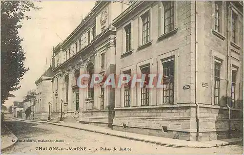 Cartes postales Chalons sur marne le palais  de justice