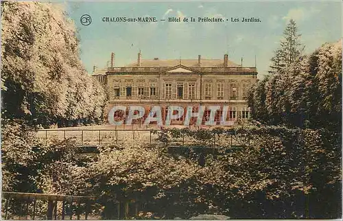 Cartes postales Chalons sur Marne Hotel de la Prefecture Les Jardins