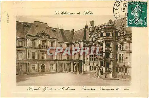 Cartes postales Chateau de Blois Facade Gaston d'Orleans Escalier Francois 1er