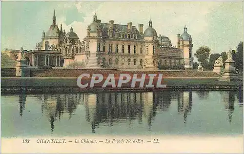 Ansichtskarte AK Chantilly Le Chateau La Facade Nord Est