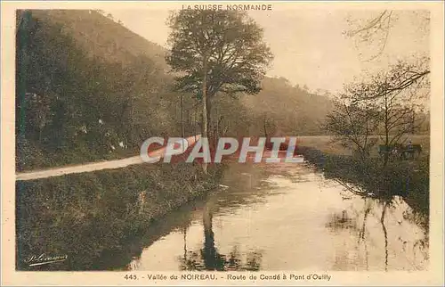 Cartes postales Vallee du Noireau La Suisse Normande Route de Conde a Pont d'Ouilly