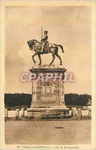 Cartes postales Chateau de Chantilly Duc de Montmorency