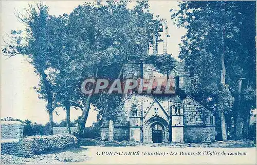 Ansichtskarte AK Pont L'Abbe (Finistere) Les Ruines de l'Eglise de Lambour
