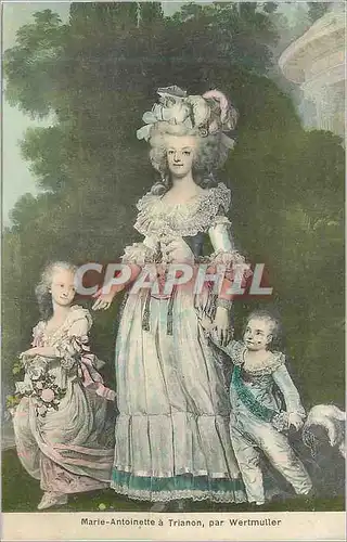 Cartes postales Marie Antoinette a Trianon par Wertmuller