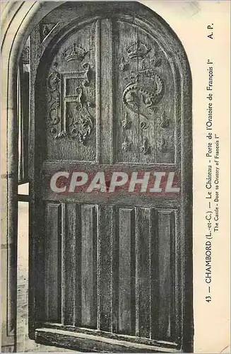 Cartes postales Chambord (L et C) Le Chateau Porte de l'Oratoire de Francois Ier