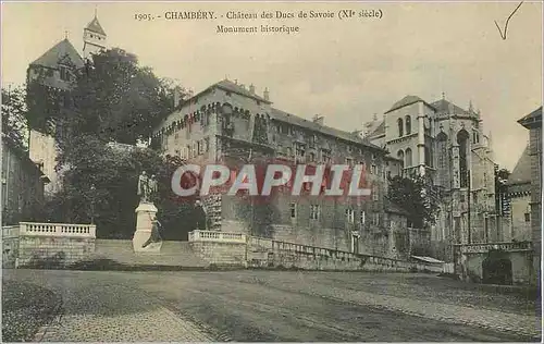 Cartes postales Chambery Chateau des Ducs de Savoie (XIe Siecle) Monument Historique
