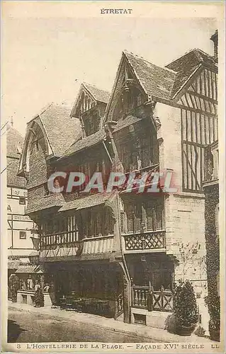 Cartes postales Etretat L'Hostellerie de la Plage Facade XVIe Siecle