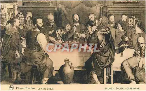Cartes postales Bruges Eglise Notre Dame Pierre Pourbus La Cene (1562)