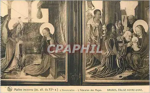 Ansichtskarte AK Bruges Eglise Notre Dame Maitre Inconnu (ec all du XVe S) L'Annonciation L'Adoration des Mages