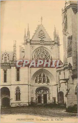 Ansichtskarte AK Pierrefonds Chapelle du Chateau