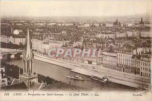 Ansichtskarte AK Lyon Perspective sur Saint Georges Le Quais Tilsitt