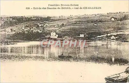 Cartes postales Lac de Chaillexon Entree des Bassins du Doubs Frontiere Franco Suisse