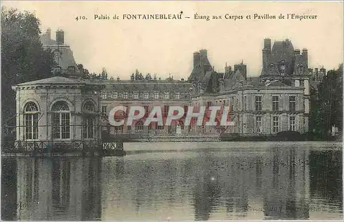 Cartes postales Palais de Fontainebleau Etang aux Carpes et Pavillon de l'Empereur