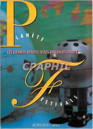 Cartes postales moderne Planete Festivals Les Grands Rendez vous Internationaux