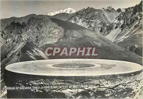 Cartes postales moderne Le Galibier Table d'Orientation (2677) et le Mont Blanc (4807)
