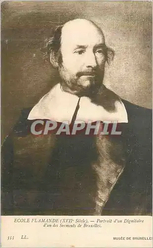 Cartes postales Musee de Bruxelles Ecole Flamande (XVIIe Siecle) Portrait d'un Dignitaire d'un des Serments de B