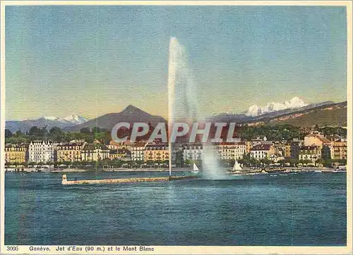 Cartes postales moderne Geneve Jet d'Eau (90 m) et le Mont Blanc