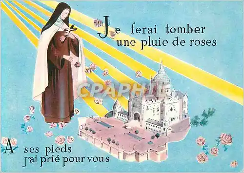 Cartes postales moderne Lisieux (Calvados) Je Ferai Tomber une Pluie de Roses A ses Pieds J'ai Prie pour Vous