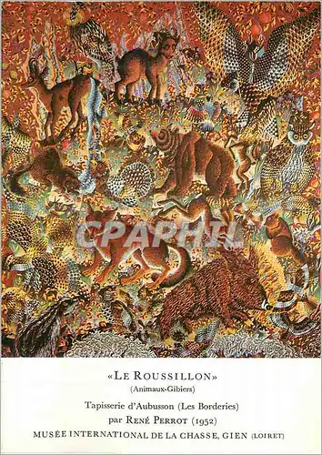 Cartes postales moderne Le Roussillon (Animaux Gibiers) Musee International de la Chasse Gien (Loiret) Ours Sanglier Ren