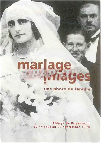 Cartes postales moderne Mariage Images Une Photo de Famille Exposition du Ier aout au 27 Septembre 1998 Abbaye de Royaum