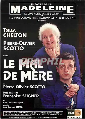 Cartes postales moderne Theatre de la Madeleine Le Mal de Mere Tsilla Chelton Pierre Olivier Scotto Albert Sarfati