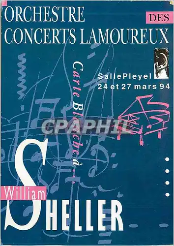 Cartes postales moderne Orchestre Concerts Lamoureux Sallepleyel 24 et 27 mars 94 Carte Blanche a William Sheller