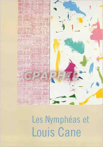 Cartes postales moderne Les Nympheas et Louis Cane 9 Fevrier 23 mai 1994 Musee de l'Orangerie des Tuileries