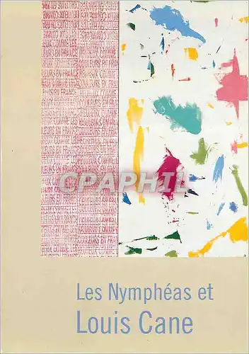 Cartes postales moderne Les Nympheas et Louis Cane 9 fevrier 23 mai 1994 Musee de l'Orangerie des Tuileries
