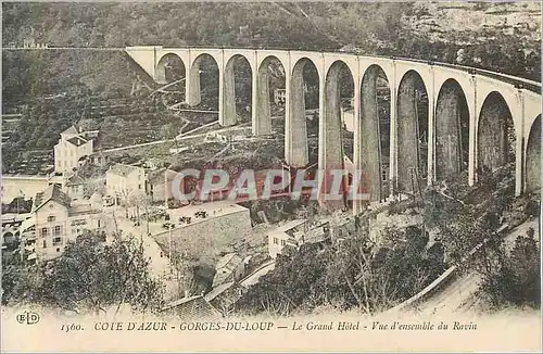 REPRO Gorges du Loup Cote d'Azur Le Grand Hotel Vue d'Ensemble du Ravin