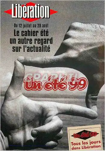 Cartes postales moderne Un Ete 99 Liberation Service Promotion du 12 Juillet au 28 Aout Le Cahier ete une autre Regard s