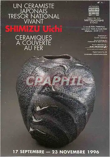 Cartes postales moderne Exposition du 17 Sep 23 Nove 1996 Un Ceramiste Japonais Tresor National Vivant Shimizu Uichi