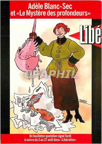 Cartes postales moderne Une Feuilleton Quotidien Adele Blanc Sec et le Mystere des Profondeurs Liberation