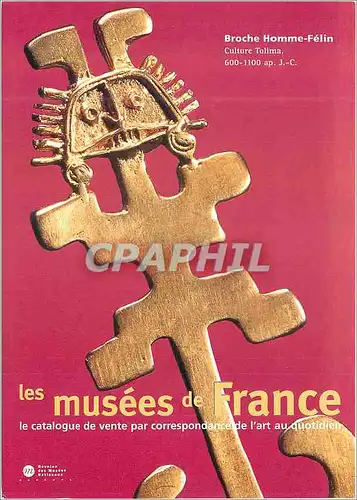 Moderne Karte les Musees de France Broche Homme Felin Culture Tolima