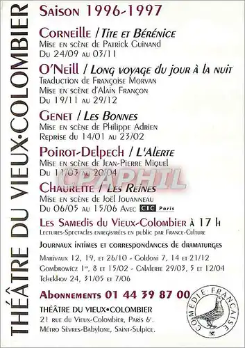 Cartes postales moderne Theatre du Vieux Colombier Corneille O Neill Poirot Delpech Chaurette