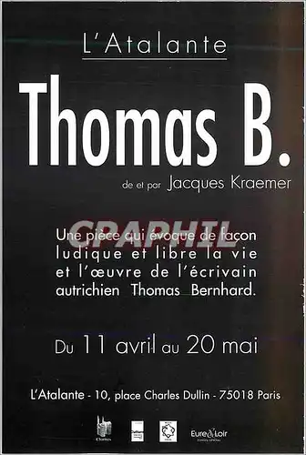 Moderne Karte Thomas B une Piece qui Evoque de Facon Ludique et Libre la Vie et l'Oeuvre de l'Ecrivain Autrich