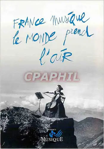 Cartes postales moderne France Musique le Monde Prend l'Air