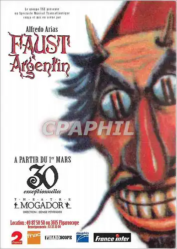 Moderne Karte Faust Argentin Un Spectacle Musical Transatlantique d'Alfredo Arias