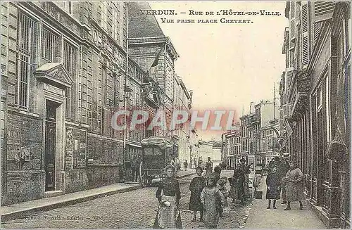 REPRO Verdun Rue de l'Hotel de Ville Vue Prise Place Chevert