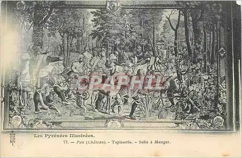 Cartes postales Pau (Chateau) Les Pyrenees Illustrees Tapisserie Salle a Manger