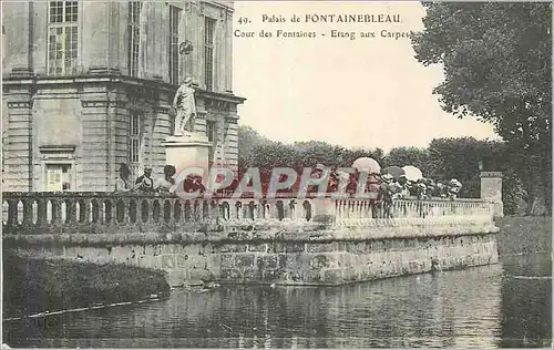 Ansichtskarte AK Palais de Fontainebleau Cour des Fontaines Etang aux Carpes