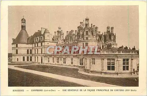 Ansichtskarte AK Chambord (Loir et Cher) vue Generale de la Facade Principale du Chateau (XVIe Siecle)