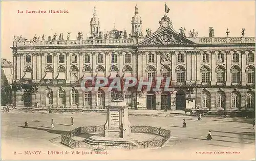 Cartes postales Nancy La Lorraine Illustree L'Hotel de Ville (XVIIIe Siecle)